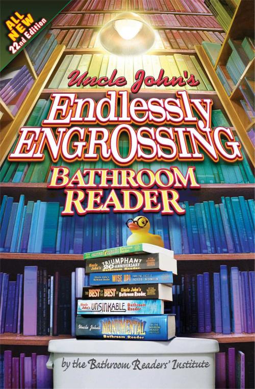 Cover of the book Uncle John's Endlessly Engrossing Bathroom Reader by Bathroom Readers' Institute, Portable Press