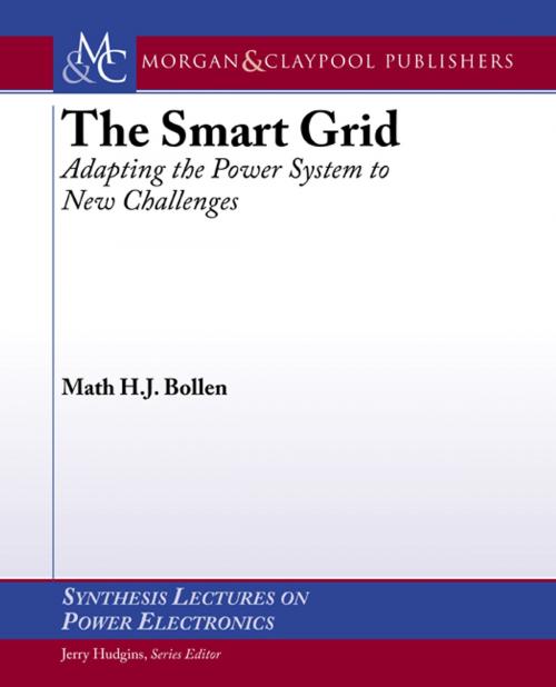 Cover of the book The Smart Grid by Math Bollen, Morgan & Claypool Publishers