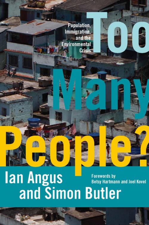 Cover of the book Too Many People? by Ian Angus, Simon Butler, Haymarket Books