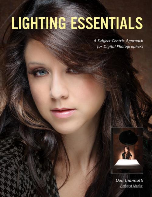 Cover of the book Lighting Essentials by Don Giannatti, Amherst Media