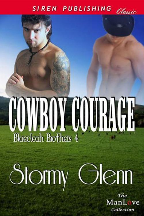 Cover of the book Cowboy Courage by Stormy Glenn, SirenBookStrand