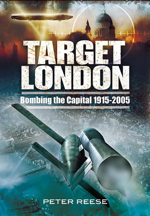 Cover of the book Target London by Peter Reese, Pen and Sword