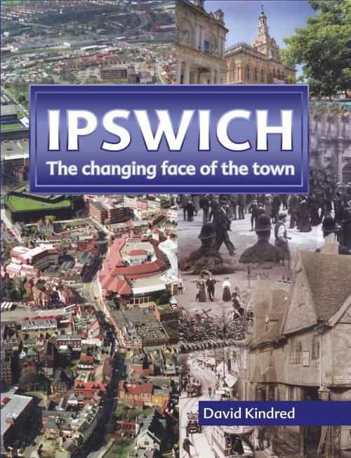 Cover of the book Ipswich by David Kindred, CompanionHouse Books