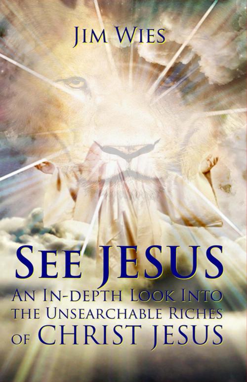 Cover of the book SEE JESUS by Jim Wies, XP Publishing