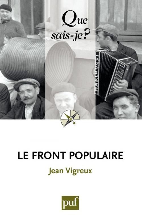 Cover of the book Le Front populaire by Jean Vigreux, Presses Universitaires de France