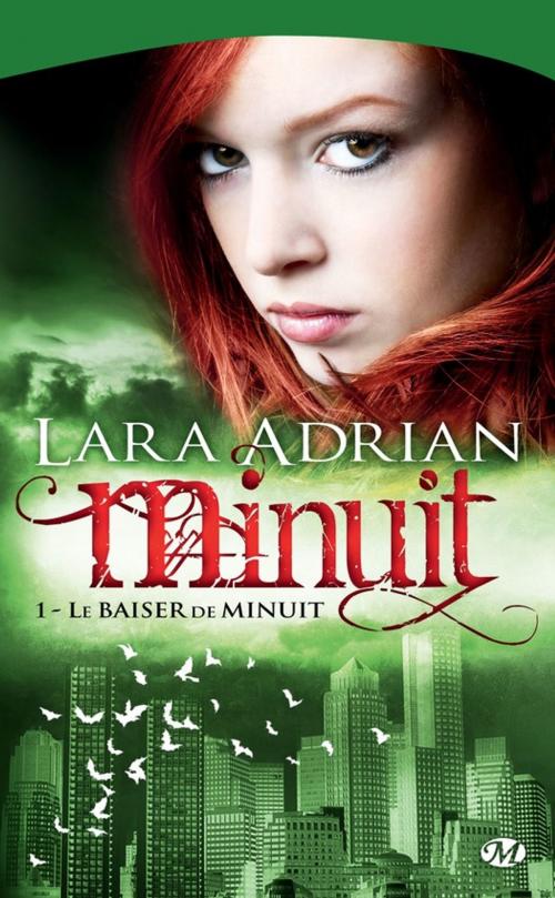 Cover of the book Le Baiser de minuit: Minuit, T1 by Lara Adrian, Bragelonne