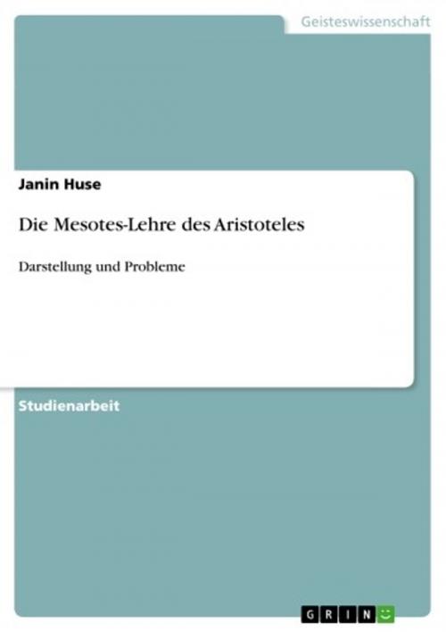 Cover of the book Die Mesotes-Lehre des Aristoteles by Janin Huse, GRIN Verlag