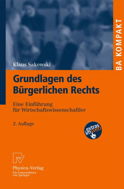 Cover of the book Grundlagen des Bürgerlichen Rechts by Klaus Sakowski, Physica-Verlag HD