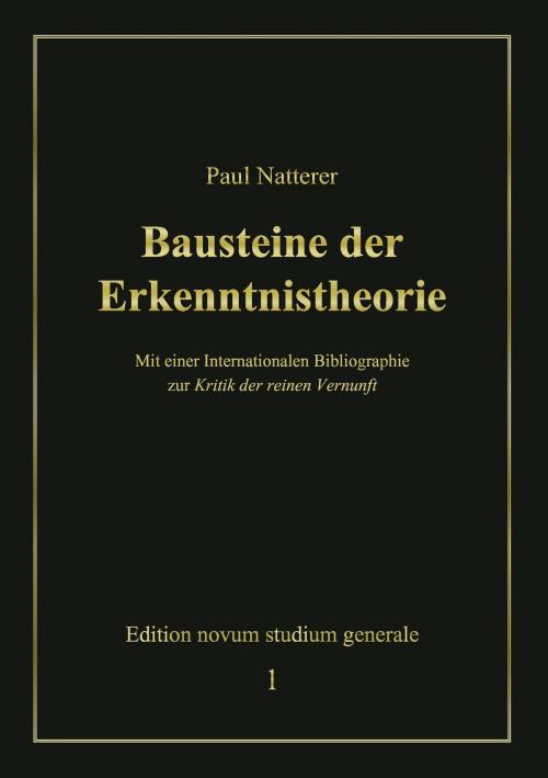 Cover of the book Bausteine der Erkenntnistheorie by Paul Natterer, Books on Demand