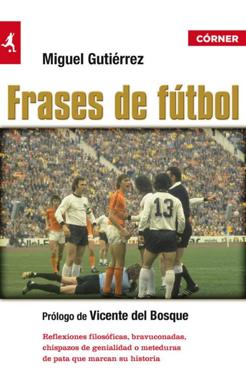 Cover of the book Frases de fútbol by Miguel Gutiérrez, Roca Editorial de Libros