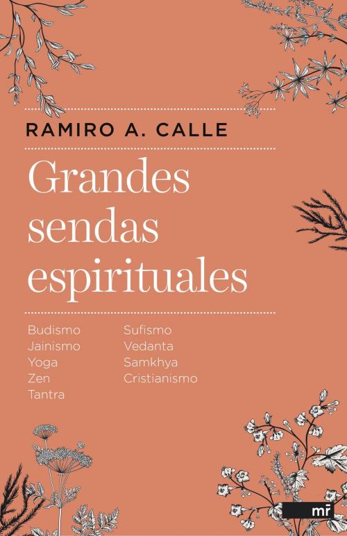 Cover of the book Grandes sendas espirituales by Ramiro A. Calle, Grupo Planeta