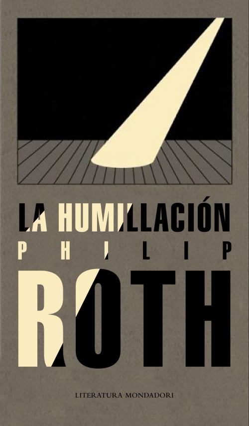 Cover of the book La humillación by Philip Roth, Penguin Random House Grupo Editorial España