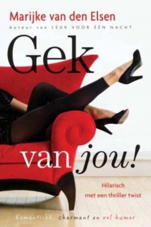 Cover of the book Gek van jou by Marijke van den Elsen, VBK Media