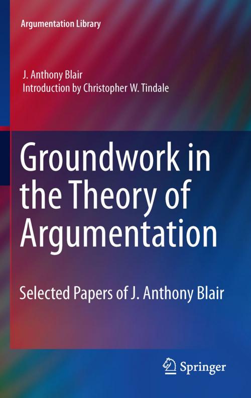 Cover of the book Groundwork in the Theory of Argumentation by J. Anthony Blair, Springer Netherlands