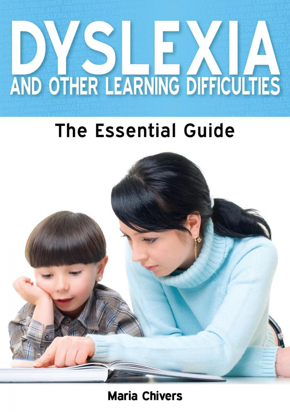 Big bigCover of Dyslexia and Other Learning Difficulties: The Essential Guide