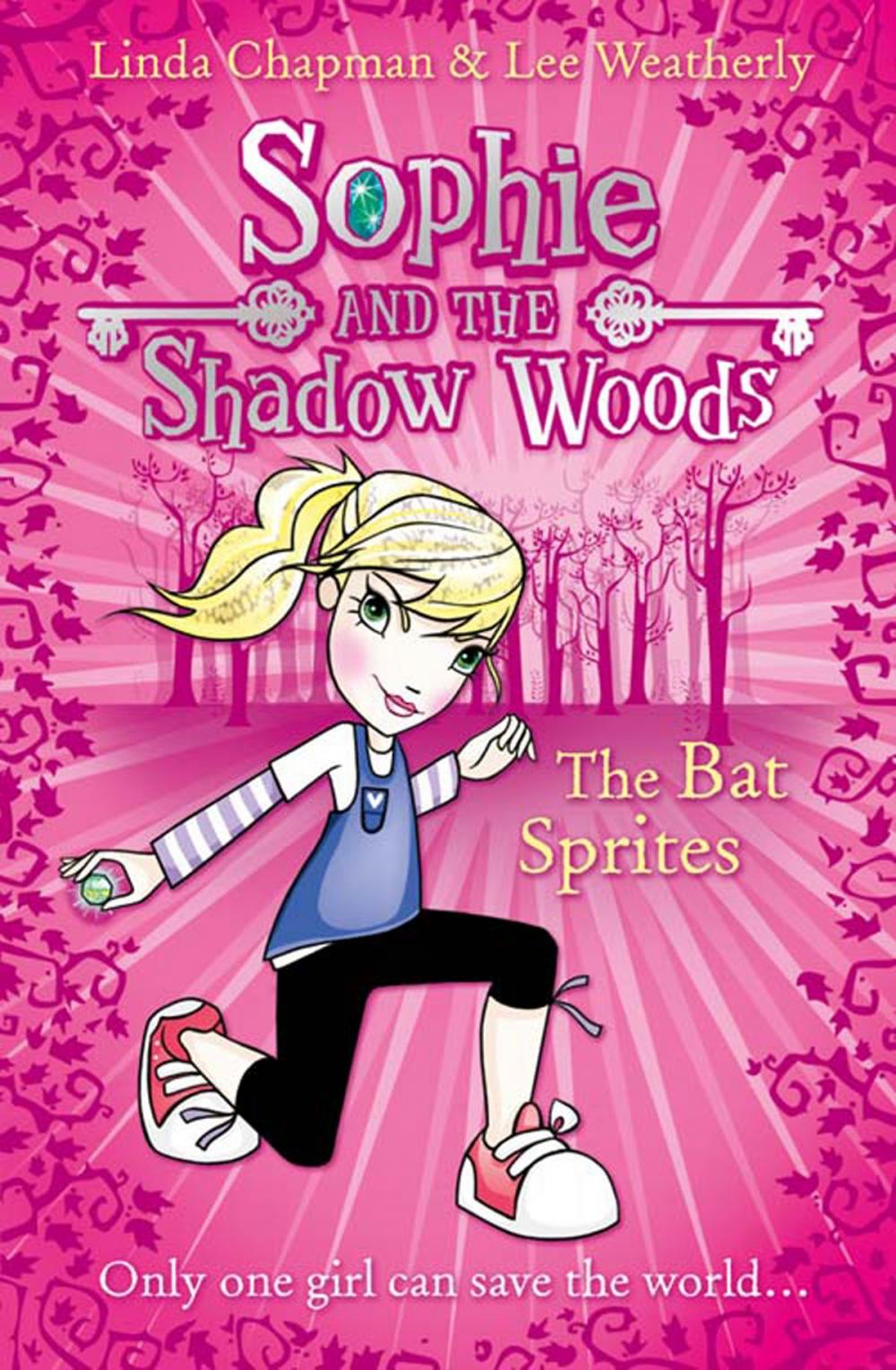 Big bigCover of The Bat Sprites (Sophie and the Shadow Woods, Book 6)