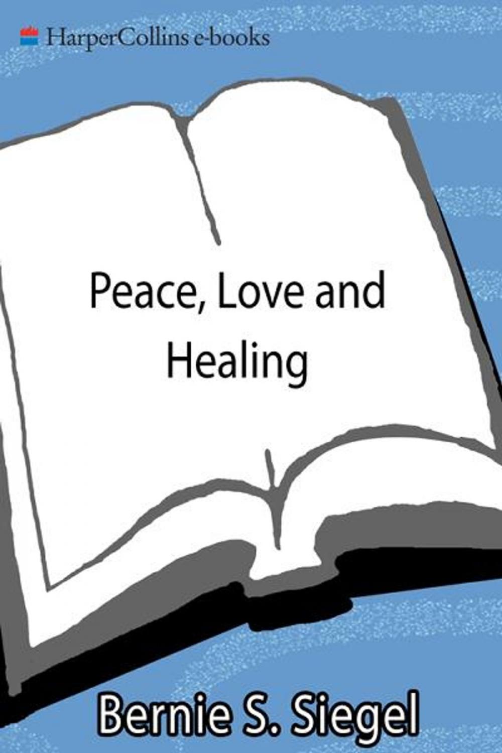 Big bigCover of Peace, Love and Healing