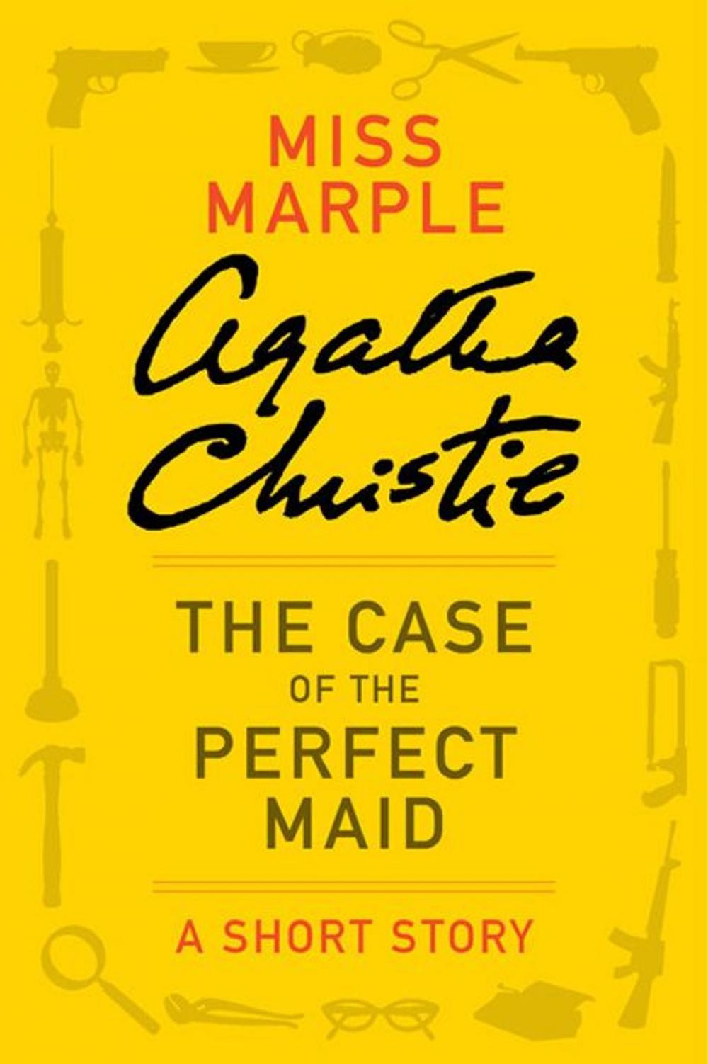 Big bigCover of The Case of the Perfect Maid