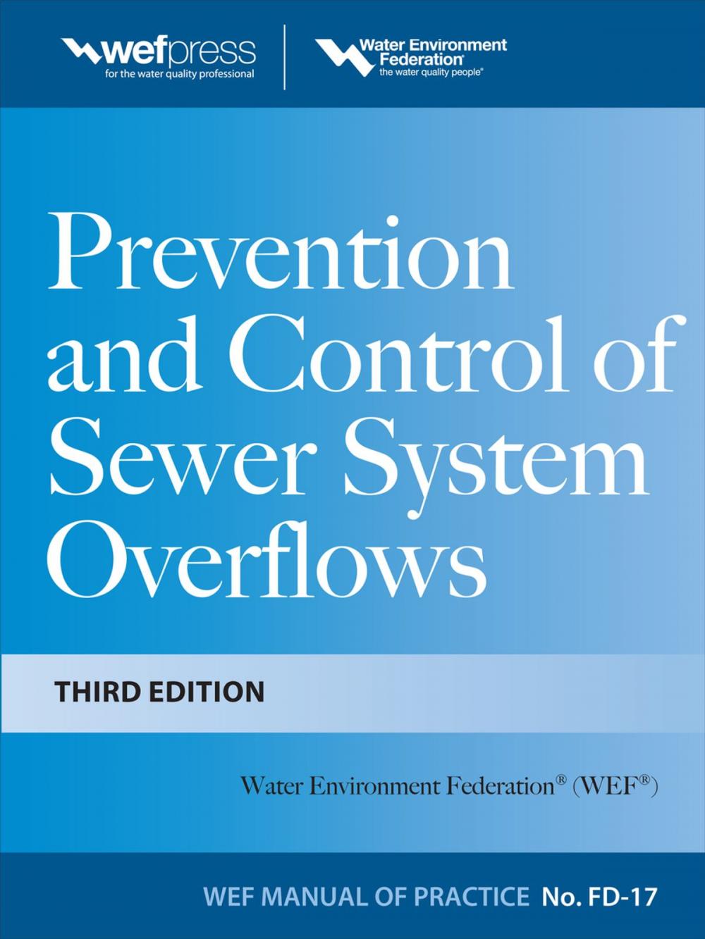 Big bigCover of Prevention and Control of Sewer System Overflows, 3e - MOP FD-17