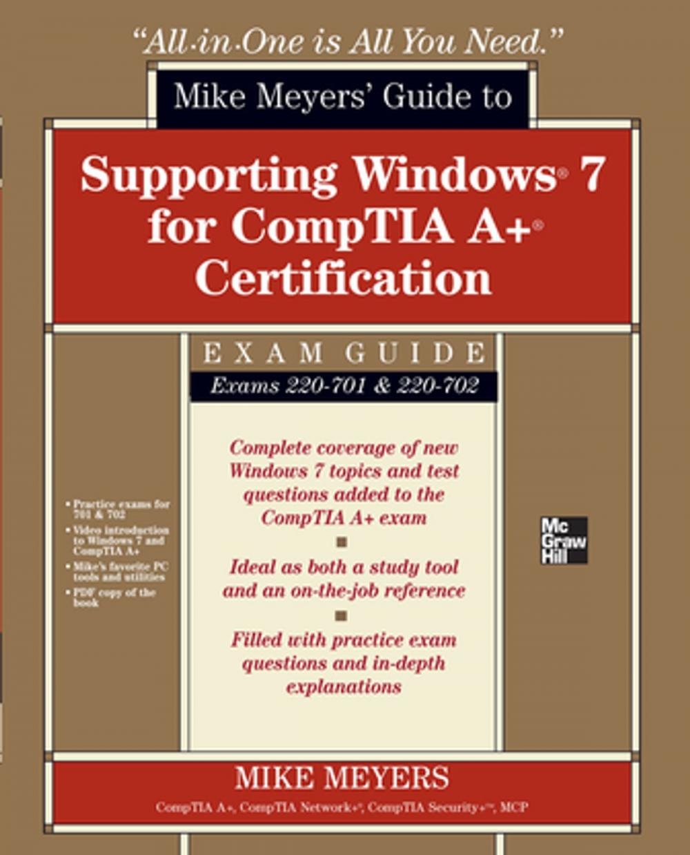 Big bigCover of Mike Meyers' Guide to Supporting Windows 7 for CompTIA A+ Certification (Exams 701 & 702)