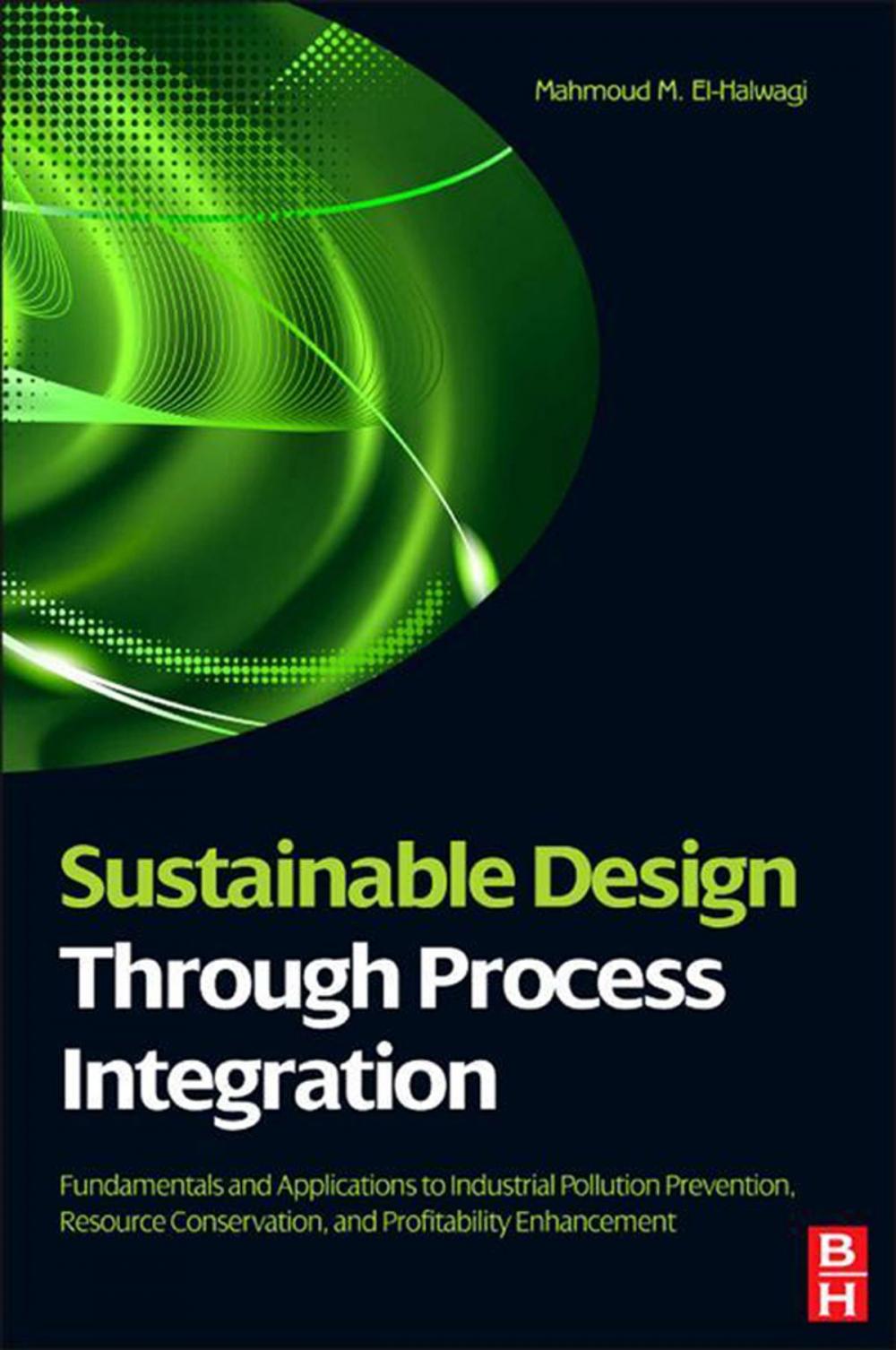 Big bigCover of Sustainable Design Through Process Integration
