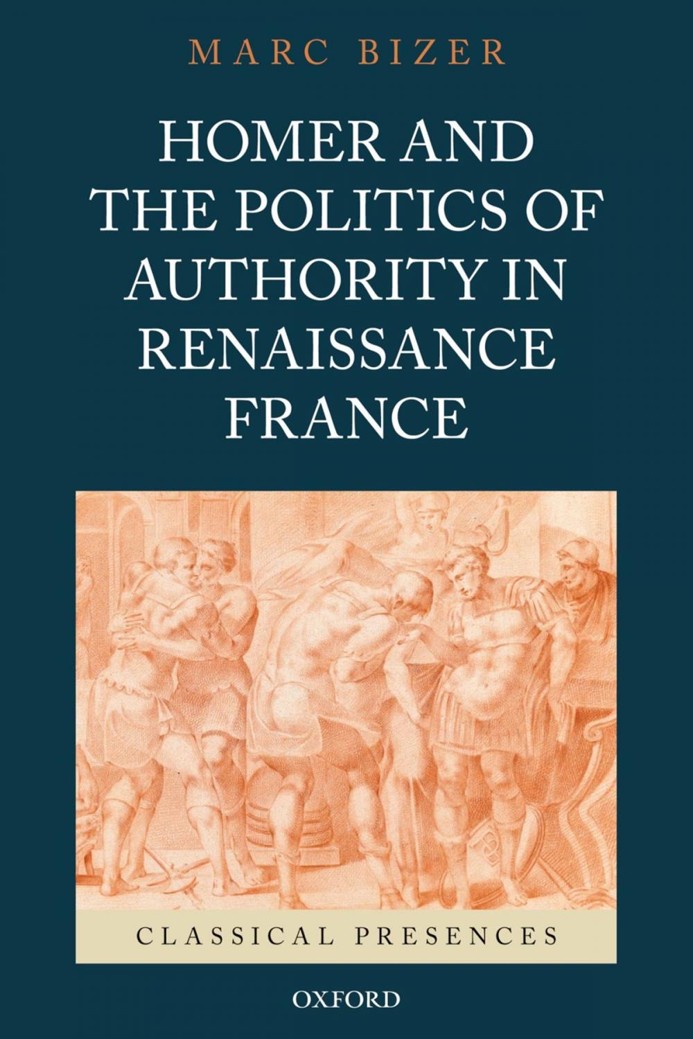 Big bigCover of Homer and the Politics of Authority in Renaissance France