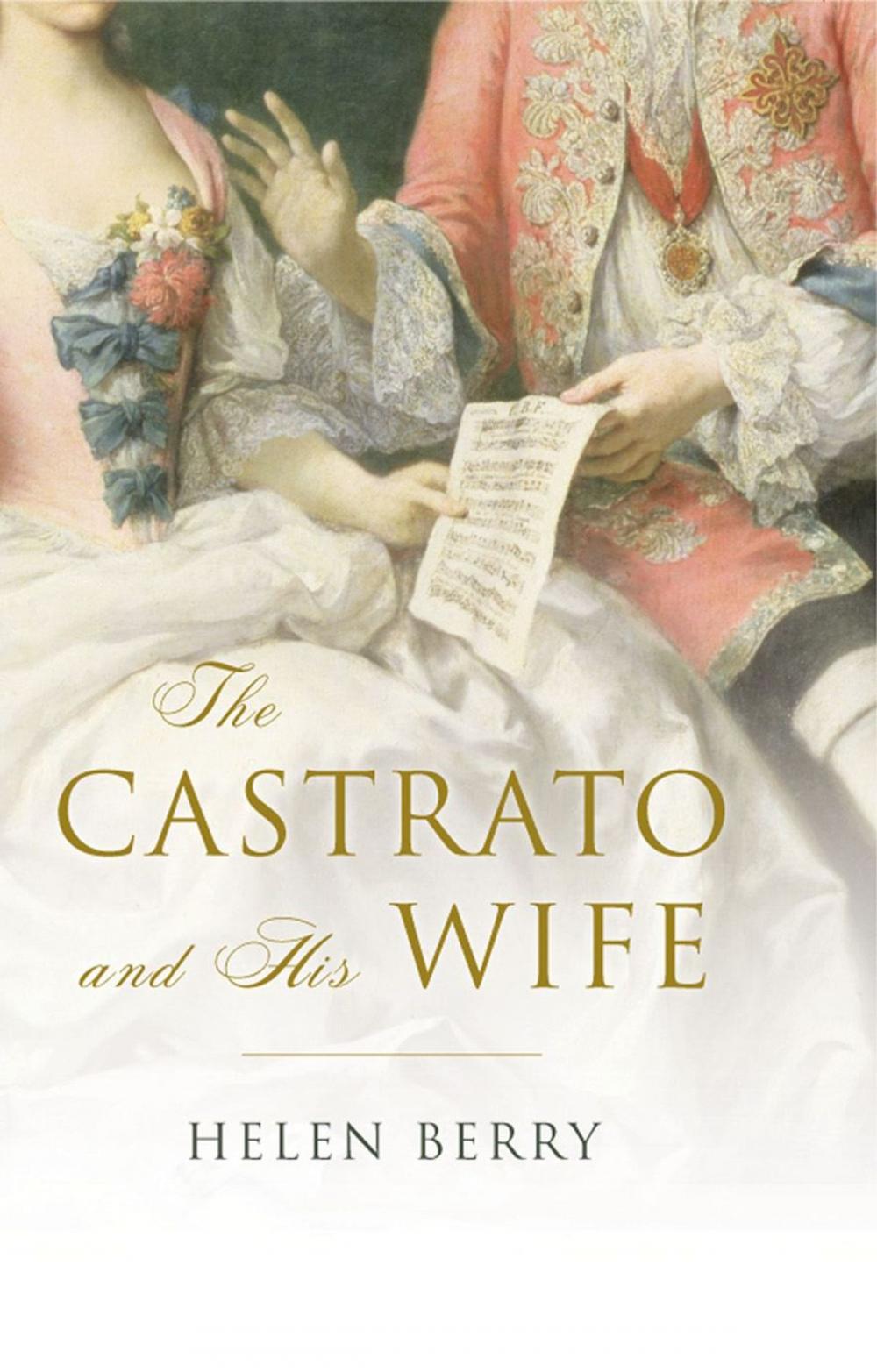 Big bigCover of The Castrato and His Wife