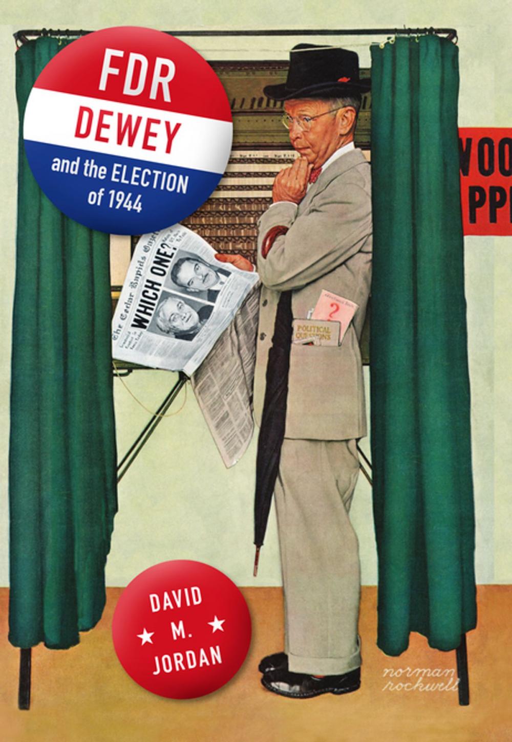 Big bigCover of FDR, Dewey, and the Election of 1944