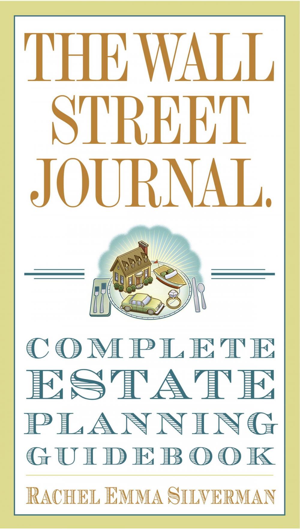 Big bigCover of The Wall Street Journal Complete Estate-Planning Guidebook