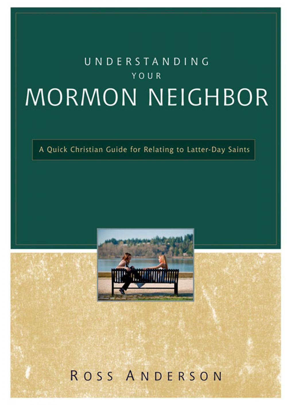 Big bigCover of Understanding Your Mormon Neighbor