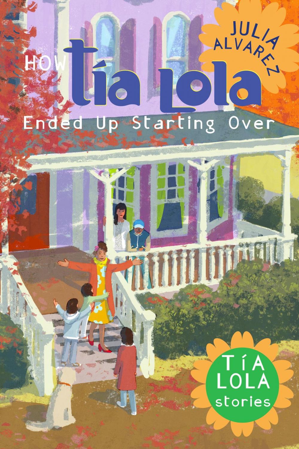 Big bigCover of How Tia Lola Ended Up Starting Over