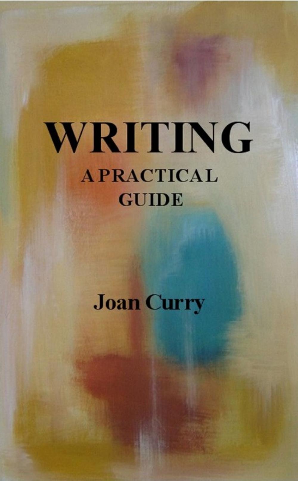 Big bigCover of Writing, a practical guide