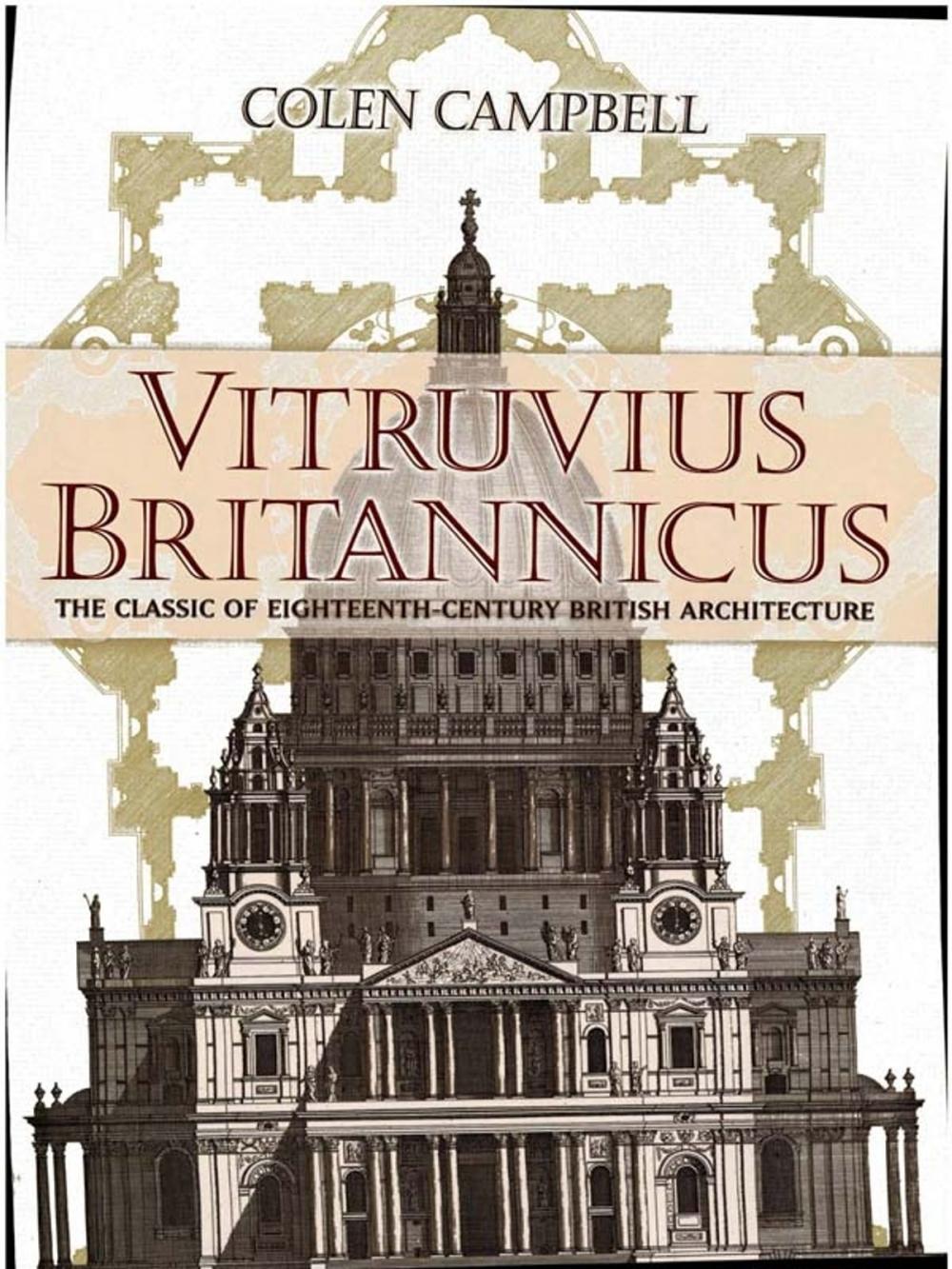 Big bigCover of Vitruvius Britannicus: The Classic of Eighteenth-Century British Architecture