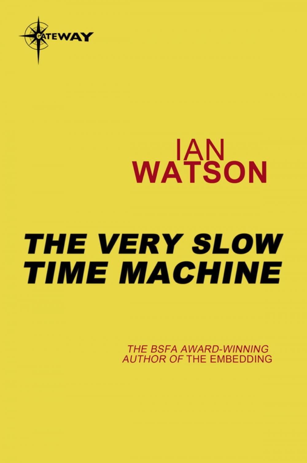 Big bigCover of The Very Slow Time Machine