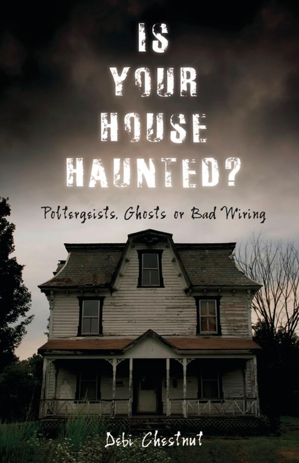 Big bigCover of Is Your House Haunted?