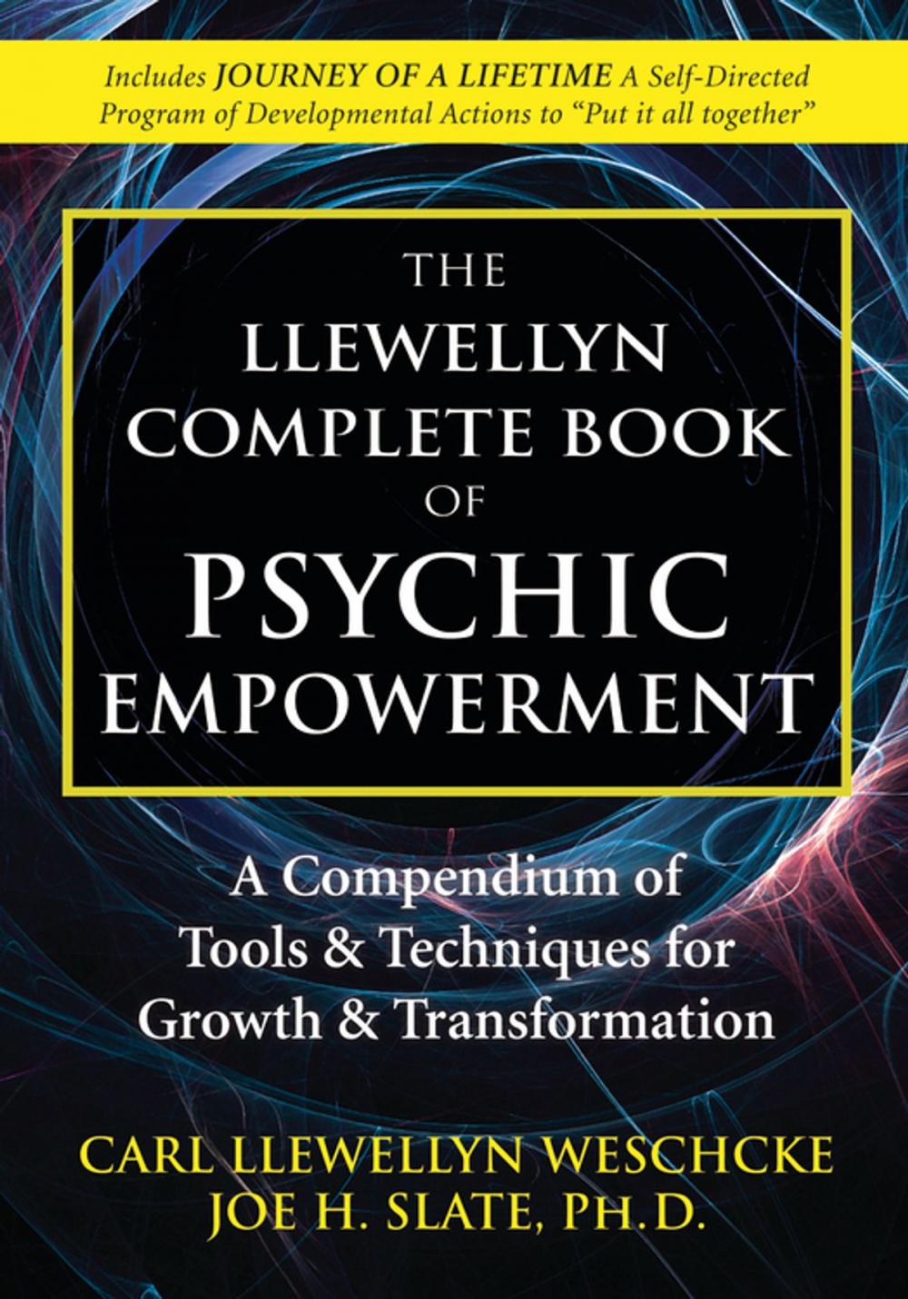 Big bigCover of The Llewellyn Complete Book of Psychic Empowerment: A Compendium of Tools & Techniques for Growth & Transformation