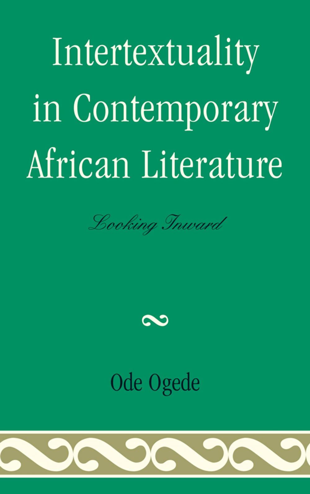 Big bigCover of Intertextuality in Contemporary African Literature