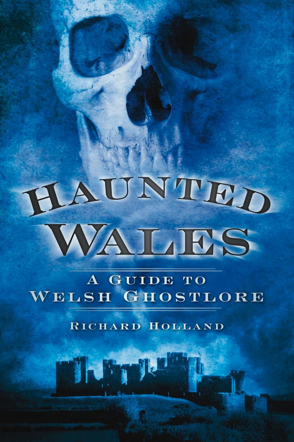 Big bigCover of Haunted Wales