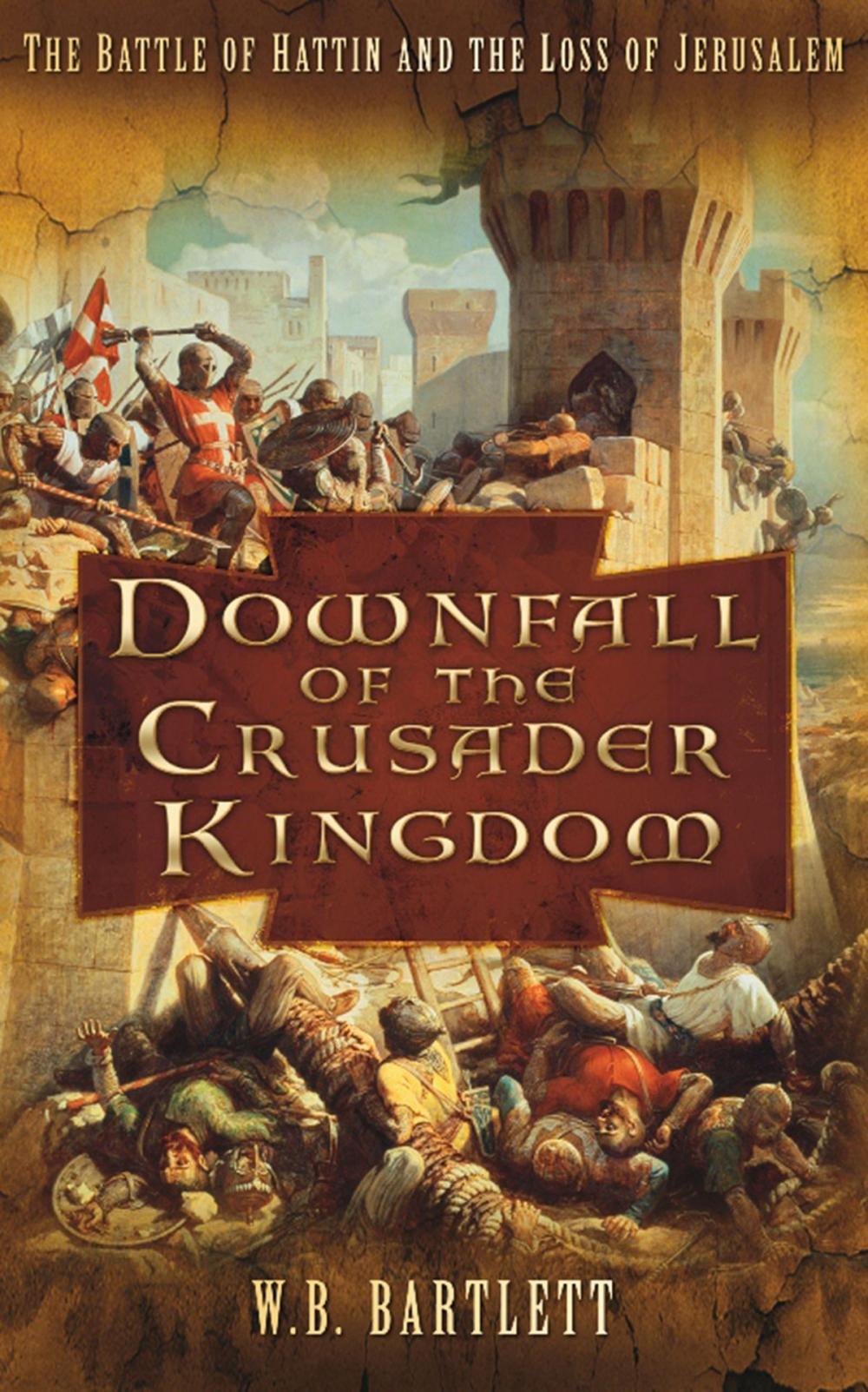 Big bigCover of Downfall of the Crusader Kingdom