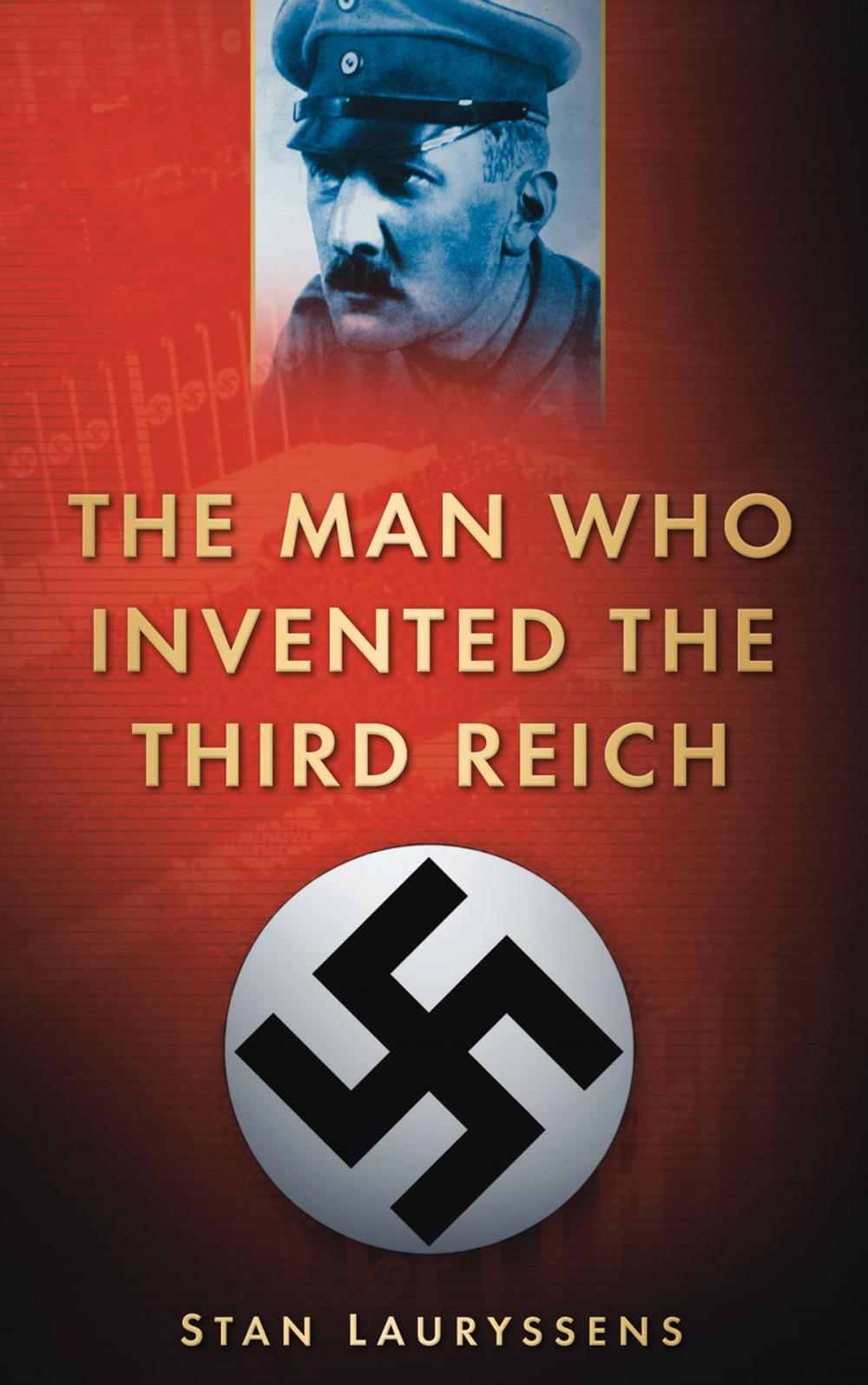 Big bigCover of Man Who Invented the Third Reich