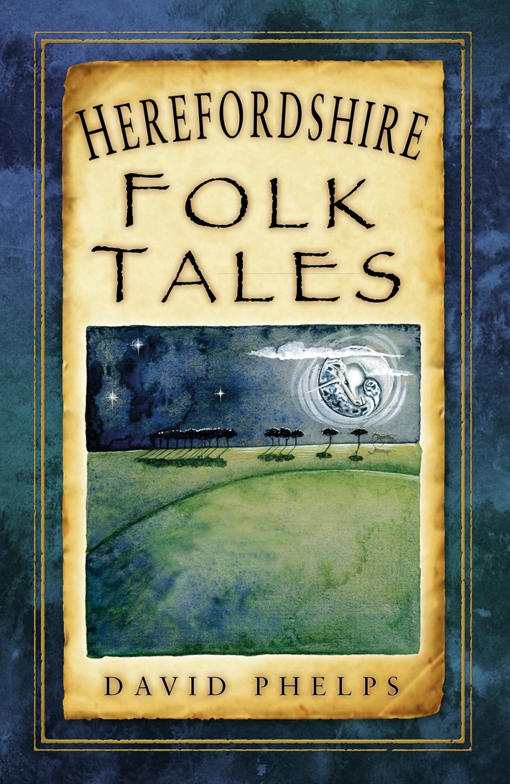 Big bigCover of Herefordshire Folk Tales