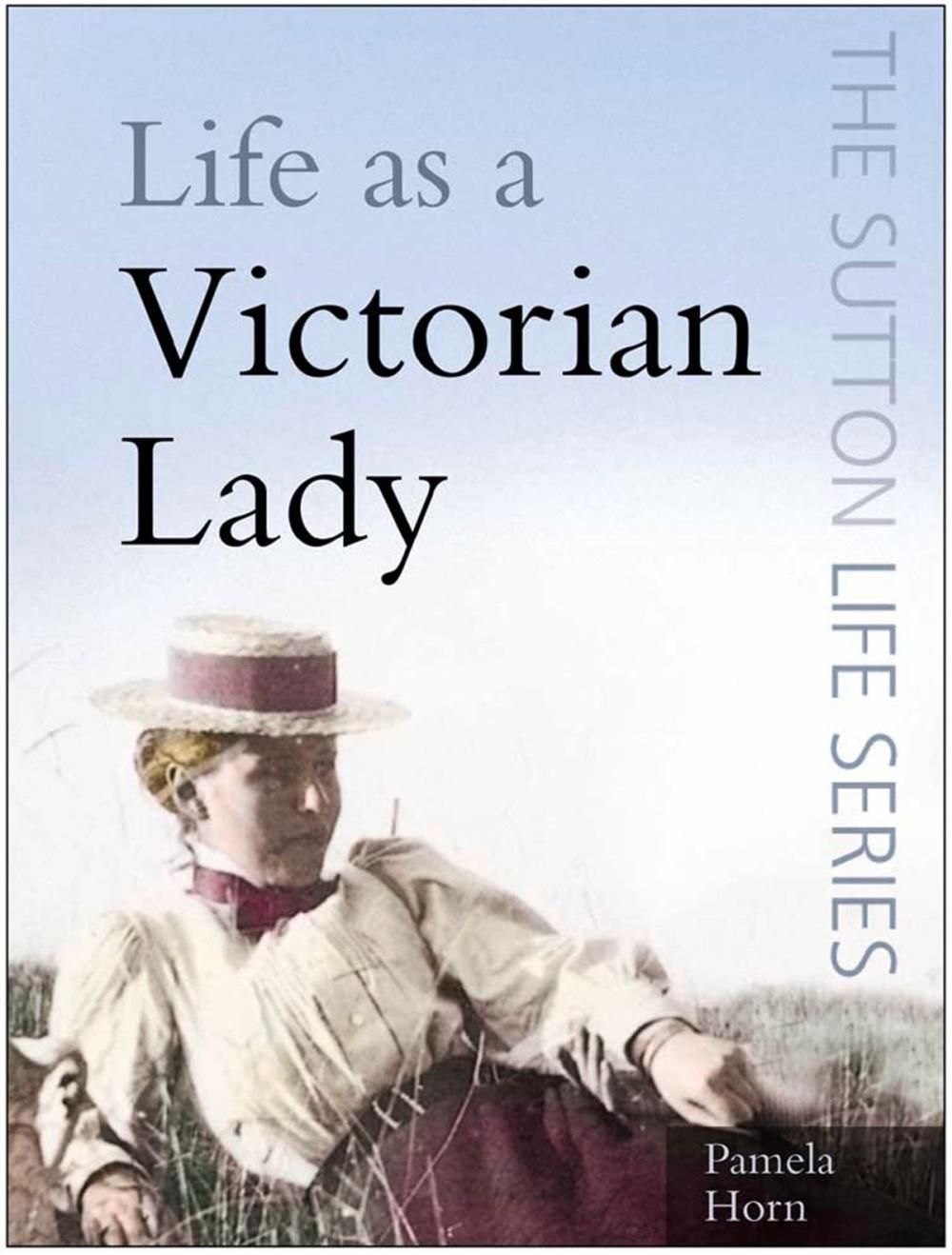 Big bigCover of Life as a Victorian Lady