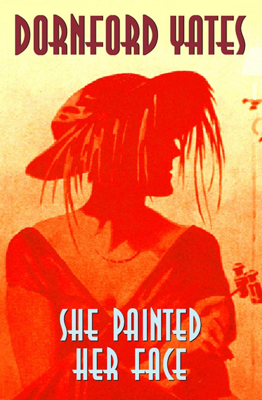 Big bigCover of She Painted Her Face