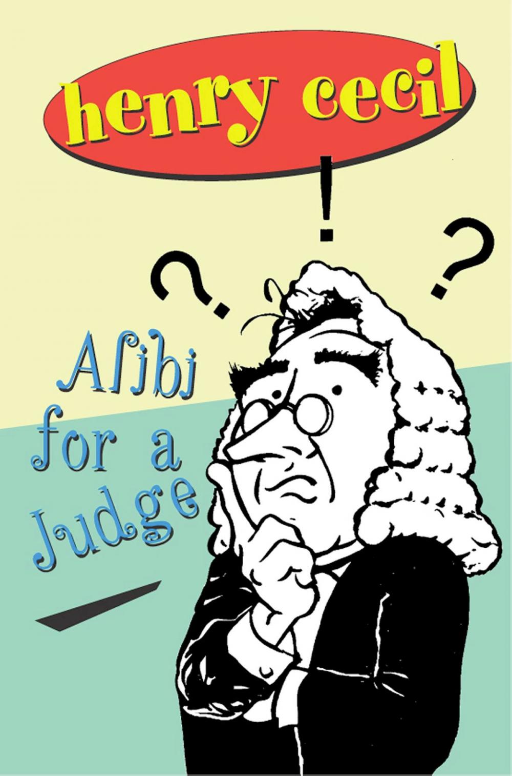 Big bigCover of Alibi For A Judge