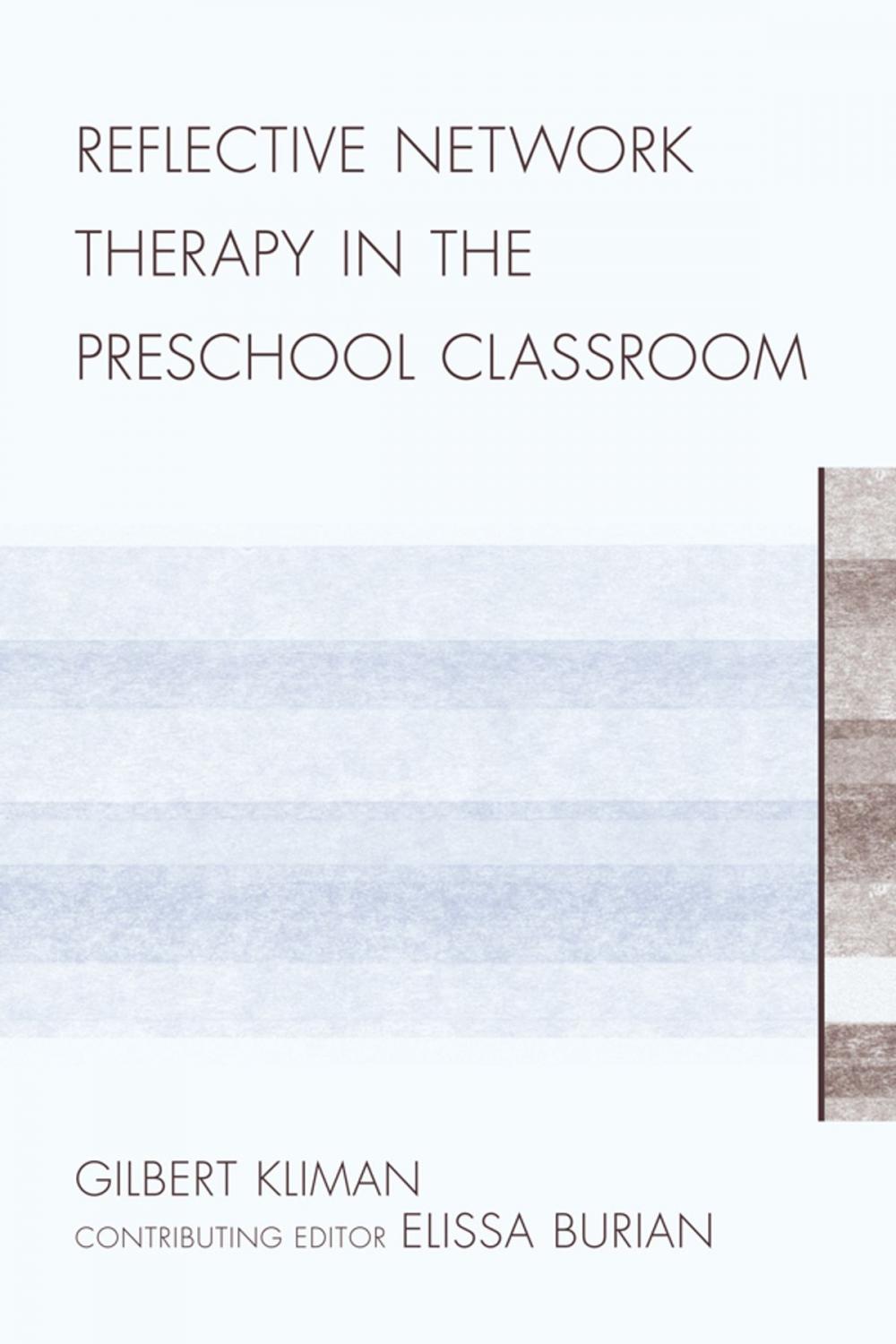 Big bigCover of Reflective Network Therapy In The Preschool Classroom