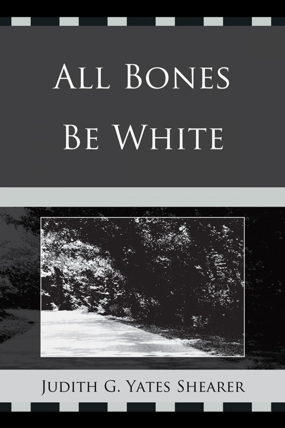 Big bigCover of All Bones Be White