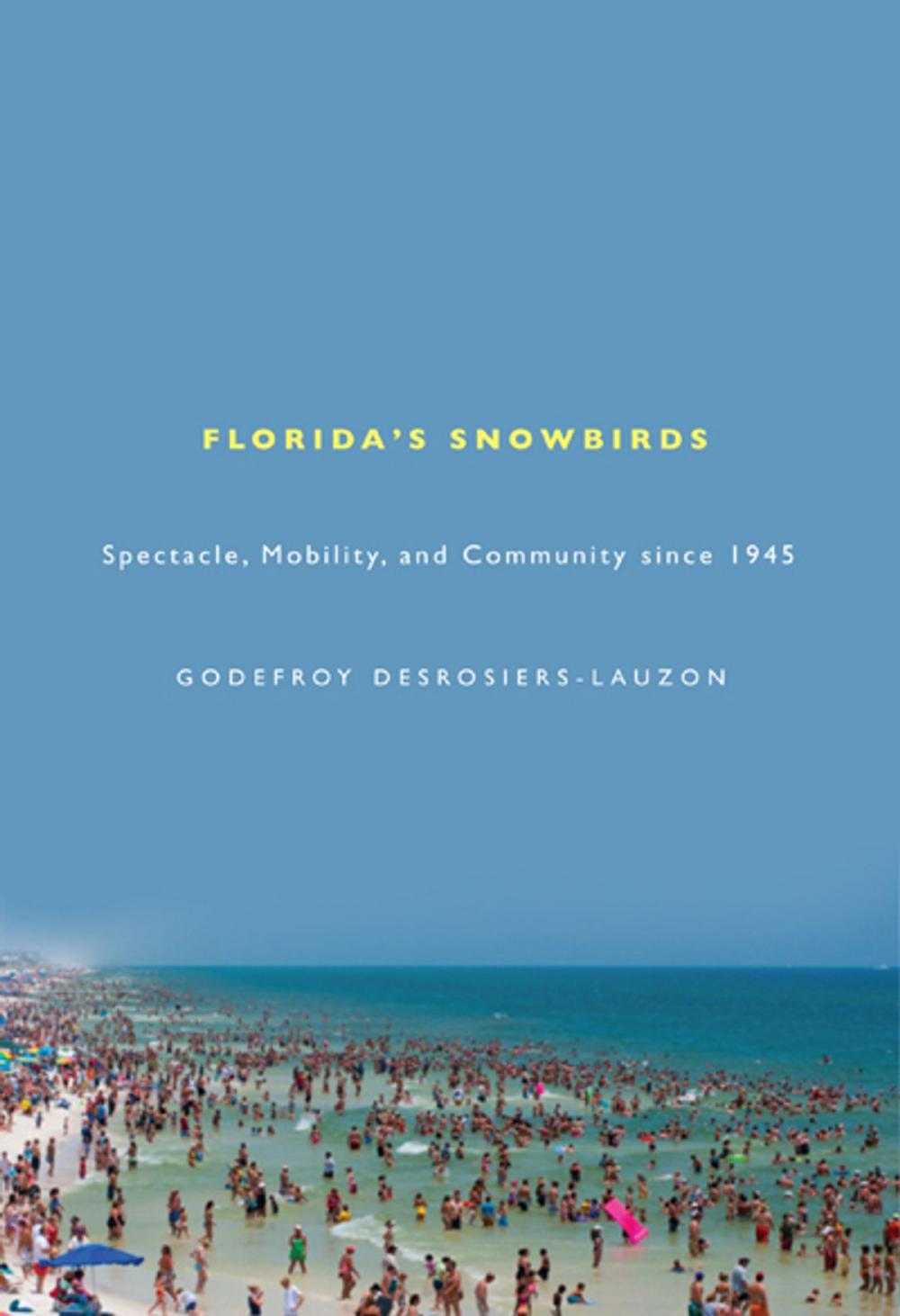 Big bigCover of Florida's Snowbirds