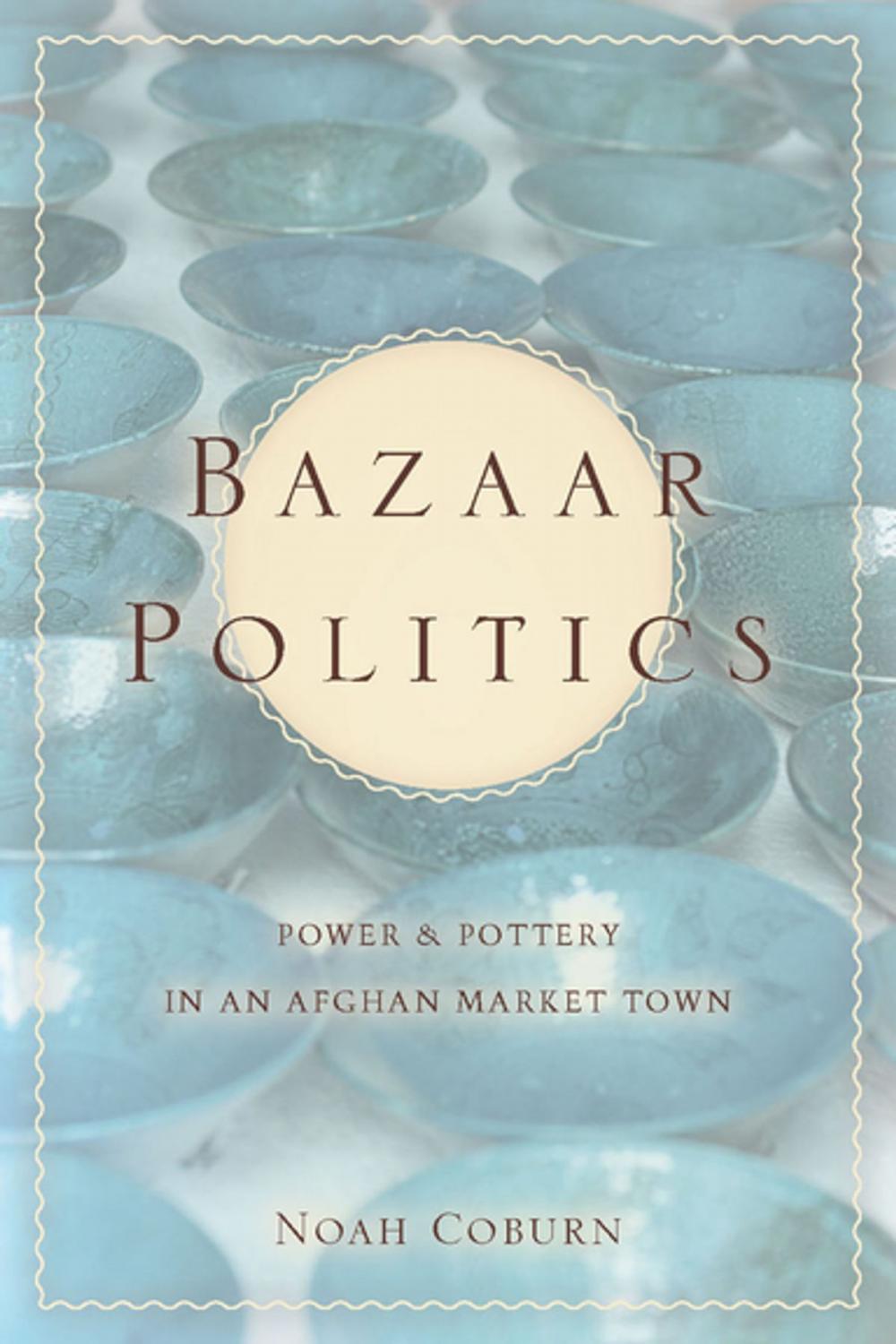 Big bigCover of Bazaar Politics