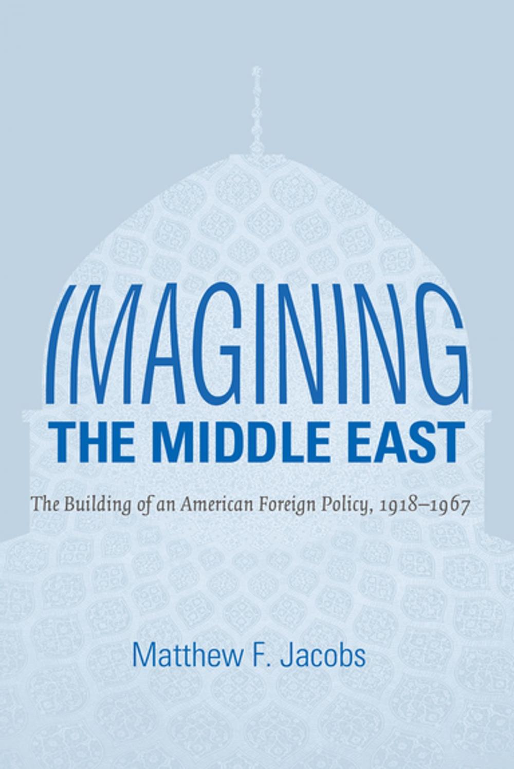 Big bigCover of Imagining the Middle East