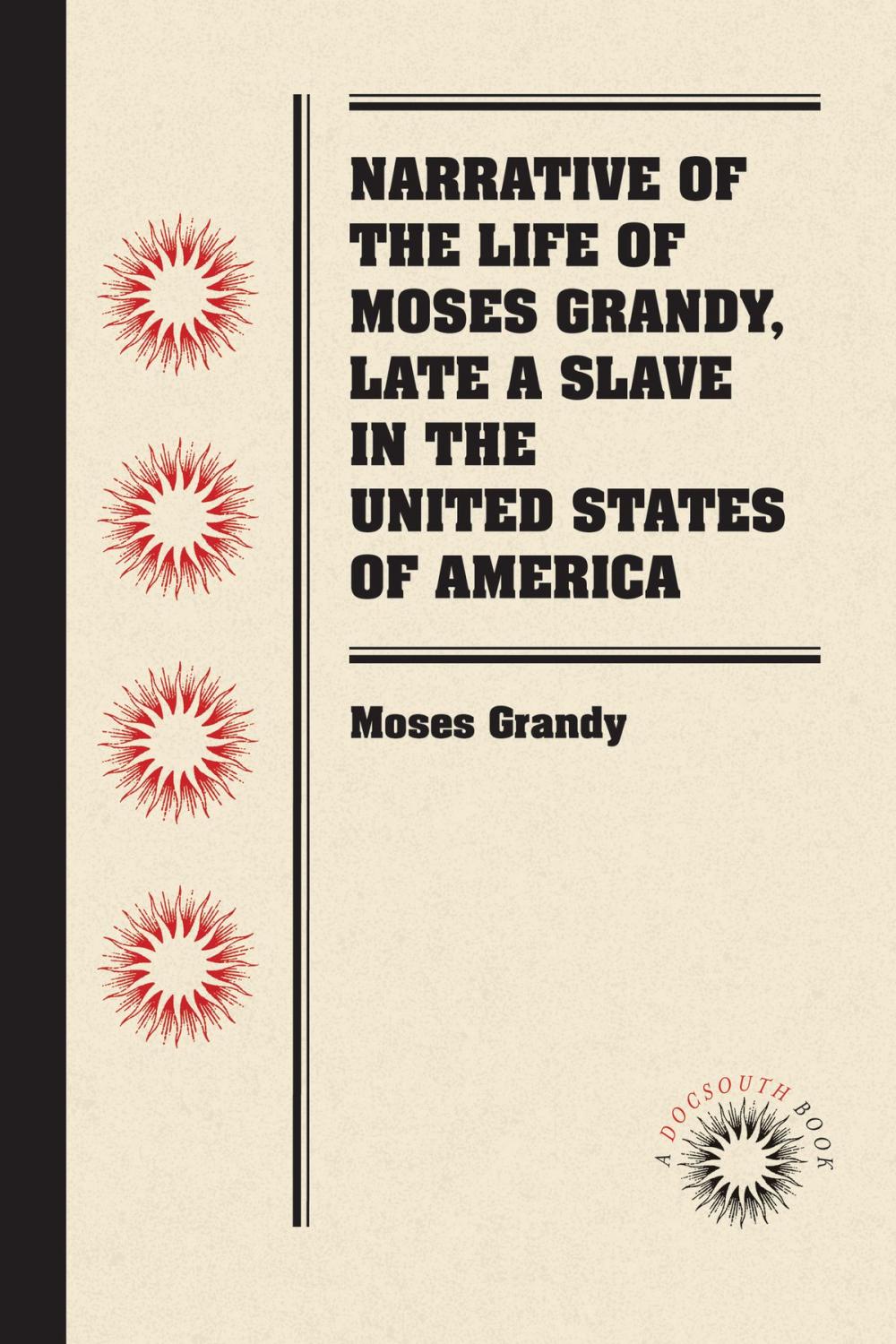 Big bigCover of Narrative of the Life of Moses Grandy, Late a Slave in the United States of America